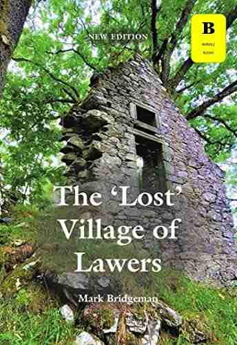 The Lost Village Of Lawers