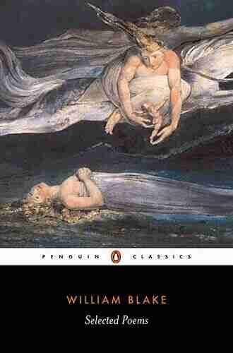 William Blake: Selected Poetry and Letters