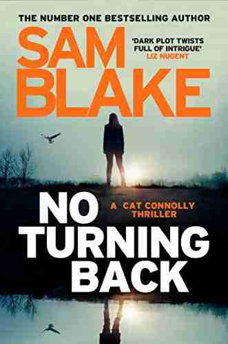 No Turning Back: The New Thriller From The #1 Author (The Cathy Connolly 3)