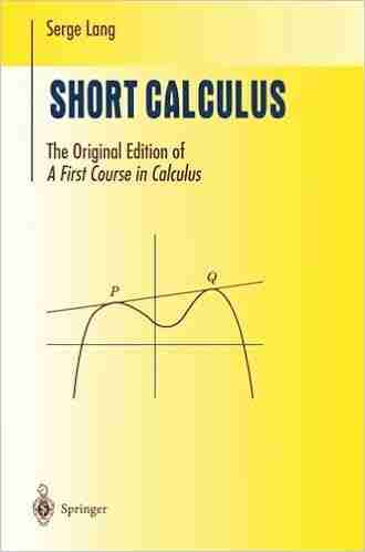 Short Calculus: The Original Edition Of A First Course In Calculus : The Original Edition Of A First Course In Calculus (Undergraduate Texts In Mathematics)