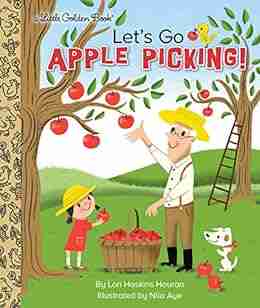 Let S Go Apple Picking (Little Golden Book)