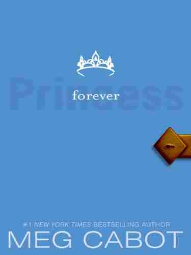 The Princess Diaries Volume X: Forever Princess