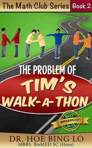 The Problem of Tim s Walk a Thon (Math Club 2)