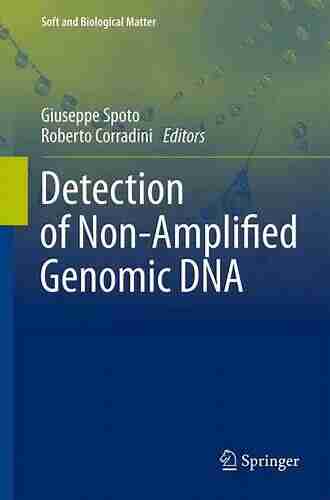 Detection Of Non Amplified Genomic DNA (Soft And Biological Matter 0)