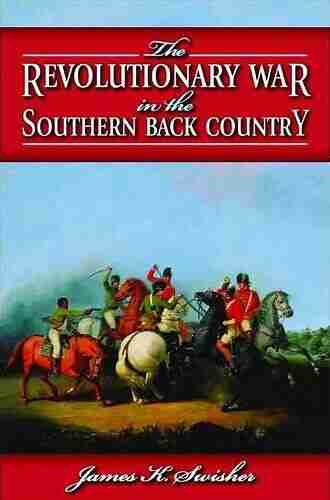 Revolutionary War in the Southern Back Country The