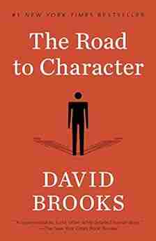 The Road To Character David Brooks