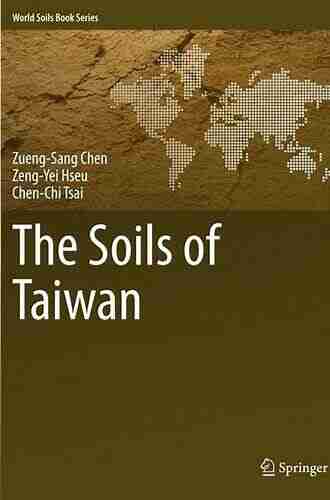 The Soils Of Taiwan (World Soils Series)