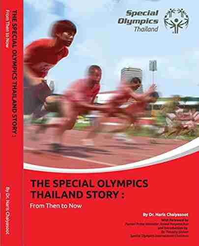 The Special Olympics Thailand Story: From Then To Now