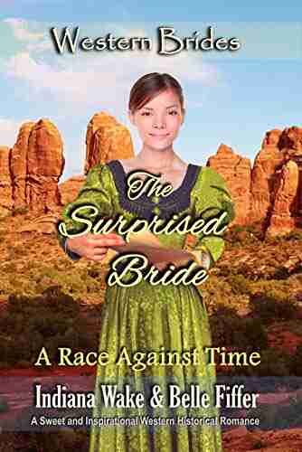 The Surprised Bride (A Race Against Time 4)