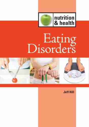 Eating Disorders (Nutrition And Health)