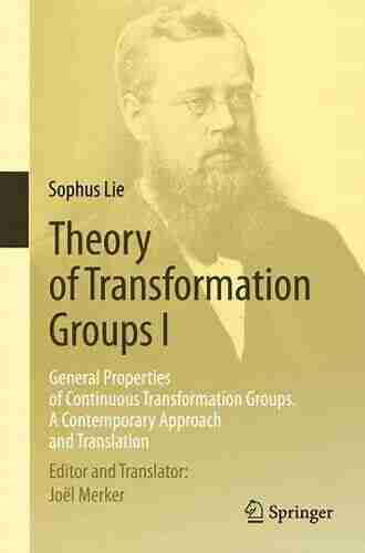 Theory of Transformation Groups I: General Properties of Continuous Transformation Groups A Contemporary Approach and Translation