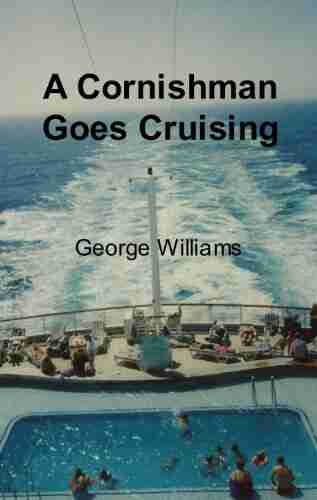 A Cornishman Goes Cruising George Williams