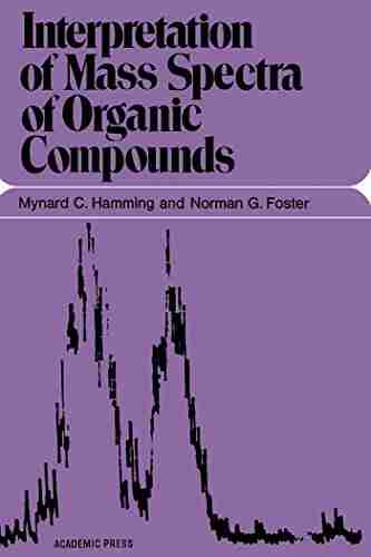 Interpretation of Mass Spectra of Organic Compounds