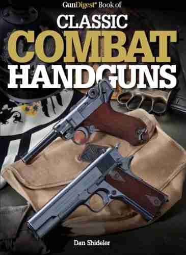 Gun Digest of Classic Combat Handguns (Gun Digest Books)