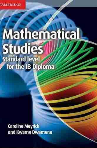 IB Mathematical Studies Standard (IB Maths Course Books)