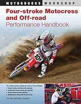 Four Stroke Motocross and Off Road Performance Handbook (Motorbooks Workshop)