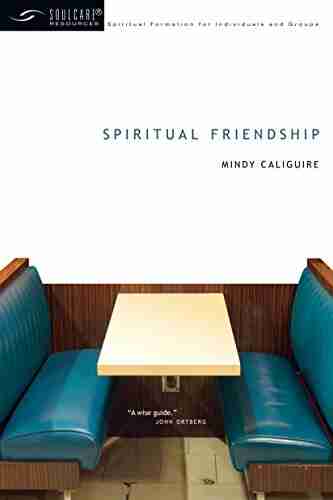 Spiritual Friendship (Soul Care Resources)