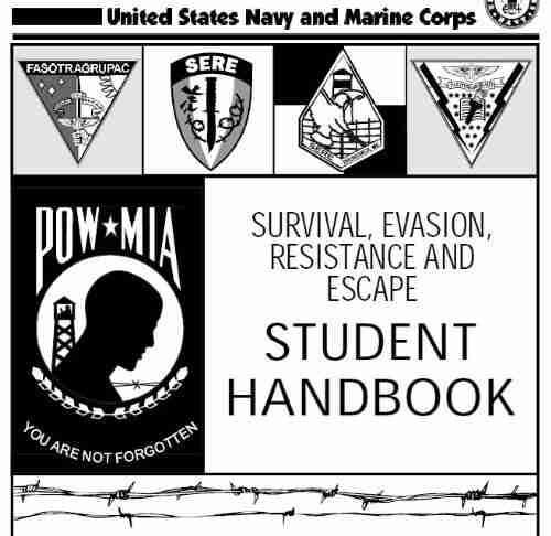 SURVIVAL EVASION RESISTANCE AND ESCAPE HANDBOOK SERE and Special Forces Dive Operations combined