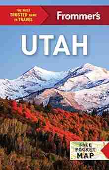 Frommer s Utah (Complete Guide) Melissa Martin Ellis