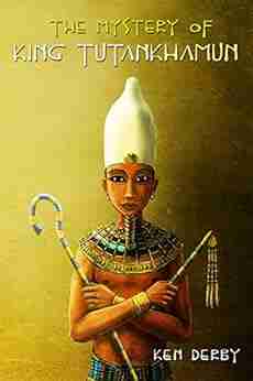 The Mystery of King Tutankhamun