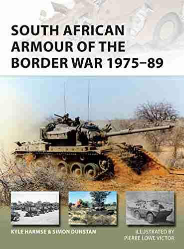 South African Armour Of The Border War 1975 89 (New Vanguard 243)