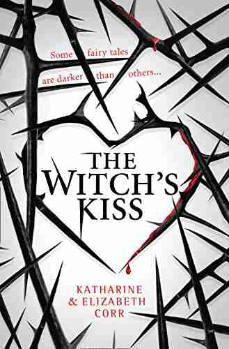 The Witch s Kiss (The Witch s Kiss Trilogy 1)