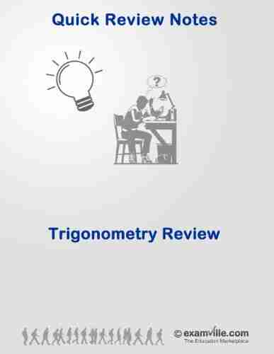 Trigonometry Review Guide (Quick Review Notes)