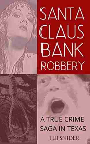 Santa Claus Bank Robbery: A True Crime Saga In Texas