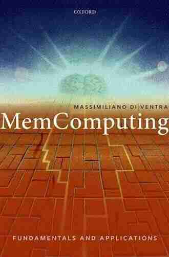 MemComputing: Fundamentals and Applications Massimiliano Di Ventra