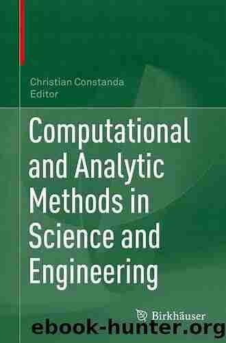 Computational and Analytic Methods in Science and Engineering