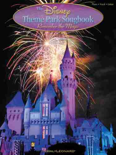 The Disney Theme Park Songbook: Remember the Magic (PIANO VOIX GU)