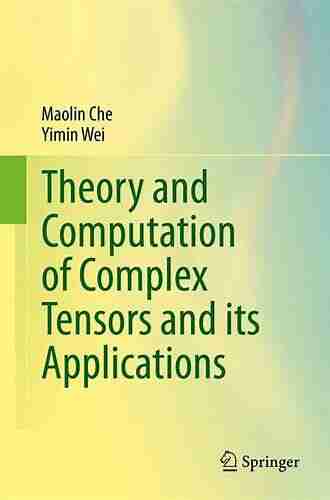 Theory and Computation of Complex Tensors and its Applications