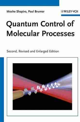 Quantum Control Of Molecular Processes