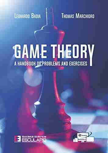 Game Theory A Handbook Of Problems And Excercises