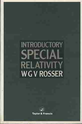 Introductory Special Relativity W G V Rosser