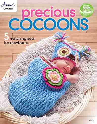 Precious Cocoons (Annie s Crochet) Jim Scribbins