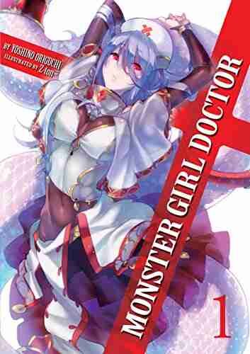 Monster Girl Doctor (Light Novel) Vol 1