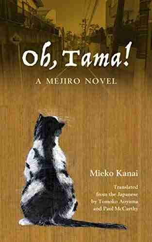 Oh Tama : A Mejiro Novel