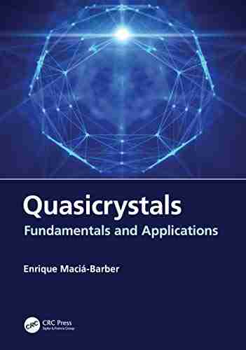 Quasicrystals: Fundamentals and Applications Carol Christen