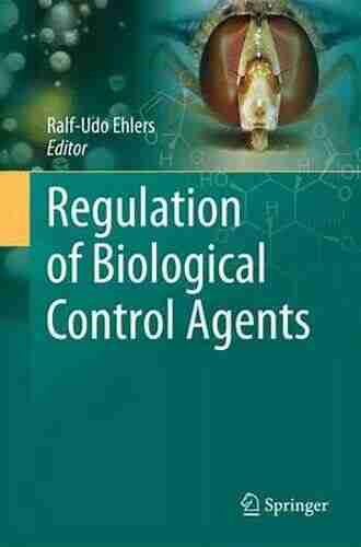 Regulation of Biological Control Agents