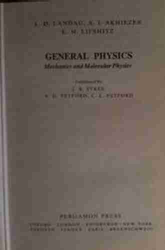 General Physics: Mechanics And Molecular Physics