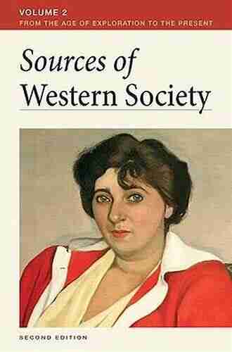 Sources for Western Society Volume 2: From the Age of Exploration to the Present