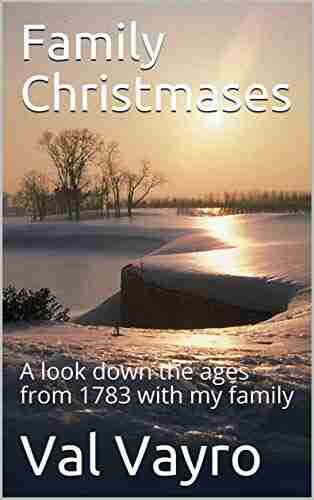 Family Christmases: A look down the ages from 1783 with my family