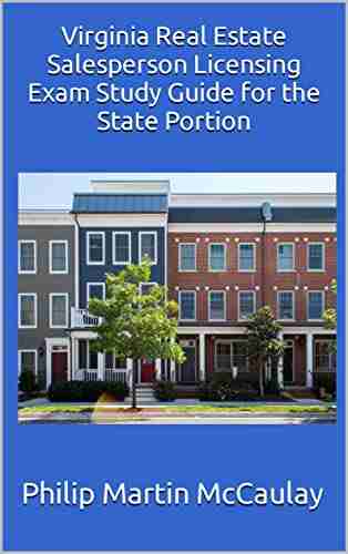 Virginia Real Estate Salesperson Licensing Exam Study Guide For The State Portion