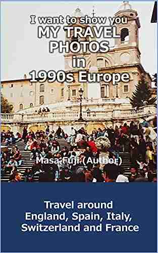 I Want To Show You MY TRAVEL PHOTOS In 1990s Europe: Travel Around England Spain Italy Switzerland And France