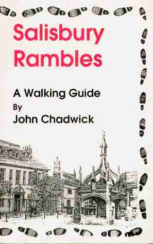 Salisbury Rambles: A Walking Guide To Salisbury England