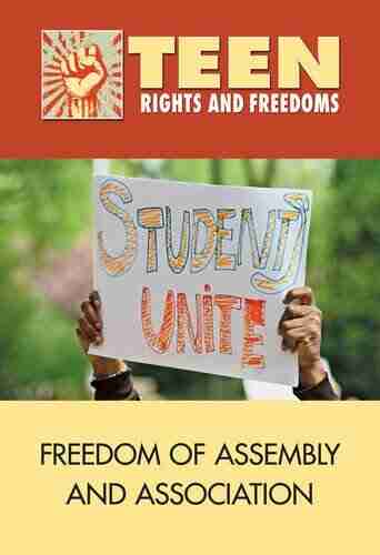 Freedom Of Assembly And Association (Teen Rights And Freedoms)