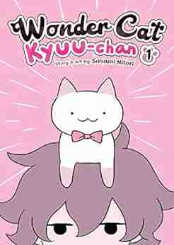 Wonder Cat Kyuu Chan Vol 1 Fanny Burney