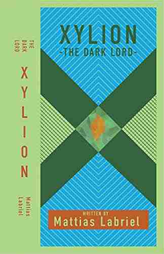 XYLION: The Dark Lord Mattias Labriel