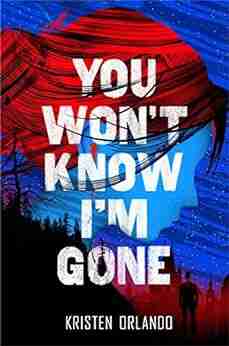 You Won T Know I M Gone (The Black Angel Chronicles 2)